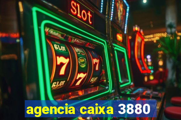 agencia caixa 3880